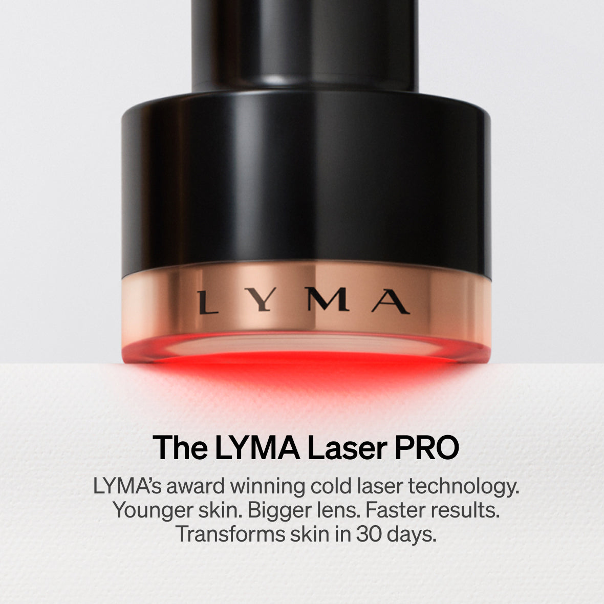 The LYMA PRO Youth System - Tighter jawline. Fewer wrinkles. Firmer neck. This is what happens when three technologies are engineered as one anti-aging system.